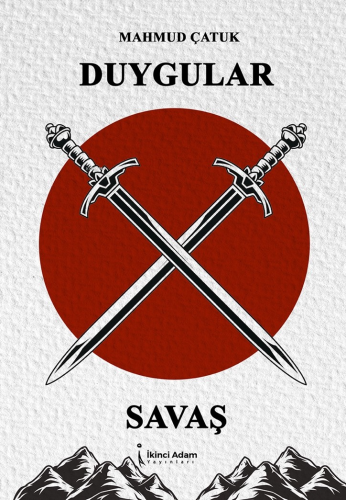 Duygular X Savaş
