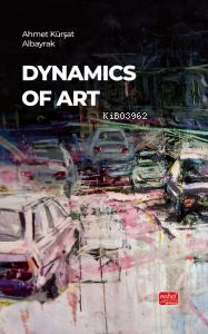 Dynamics Of Art - Kitapiks.com