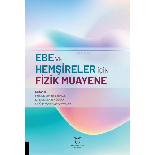 Ebeler ve Hemşireler İçin Fizik Muayene - Kitapiks.com