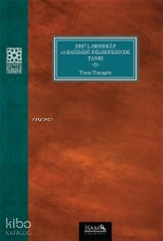 Ebül Berekat El Bağdadi Felsefesinde Tanrı - Kitapiks.com
