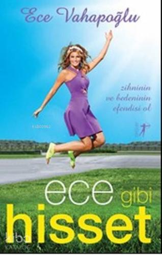 Ece Gibi Hisset - Kitapiks.com