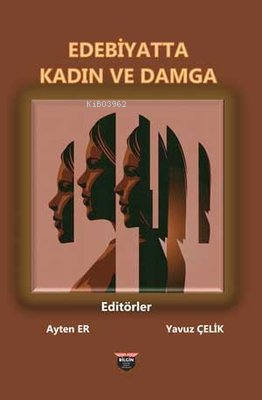 Edebiyatta Kadın ve Damga