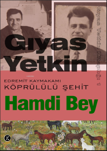 Edremit Kaymakamı Köprülü Şehit Hamdi Bey - Kitapiks.com