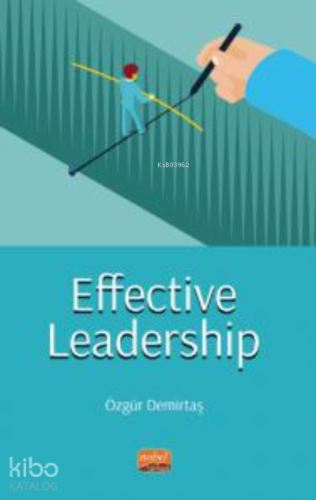 Effective Leadership - Kitapiks.com