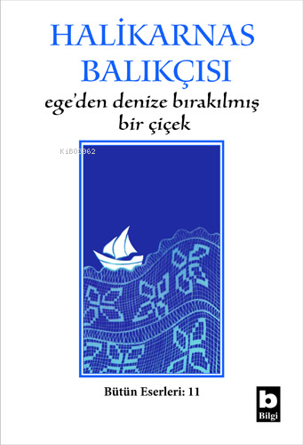 Ege'den Denize Bırakılmış Bir Çiçek
