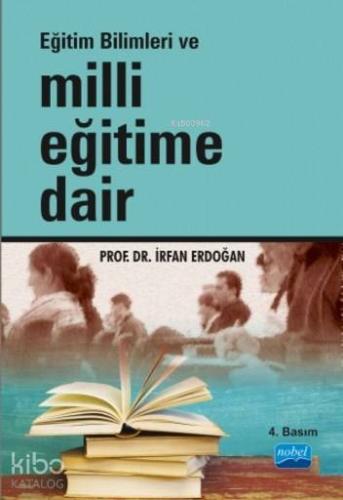 Eğitim Bilimleri ve Milli Eğitime Dair - Kitapiks.com