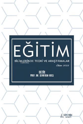 Eğitim Bilimlerinde Teori ve Araştırmalar / Ekim 2022 - Kitapiks.com