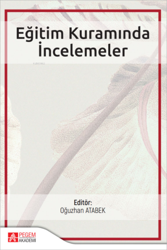 Eğitim Kuramında İncelemeler - Kitapiks.com