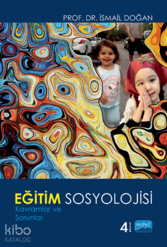 Eğitim Sosyolojisi; Kavramlar ve Sorunlar