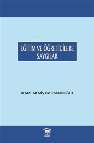 Eğitim ve Öğreticilere Saygılar