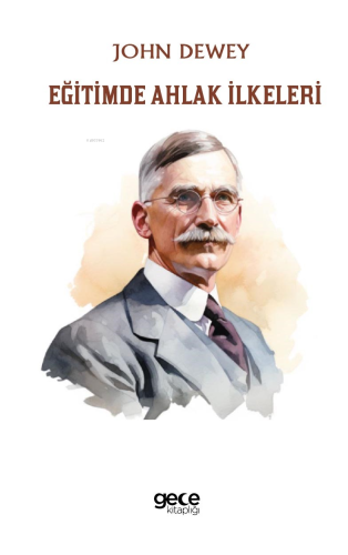 Eğitimde Ahlak İlkeleri