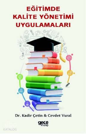 Eğitimde Kalite Yönetimi Uygulamaları - Kitapiks.com