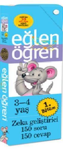 Eğlen Öğren - 1 (3-4 Yaş); Zeka Geliştirici 150 Soru-150 Cevap