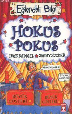 Eğlenceli Bilgi (Hobi) - Hokus Pokus; 11 - 14 Yaş Grubu İçin