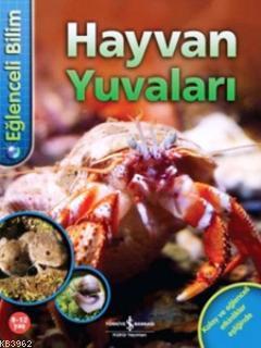 Eğlenceli Bilim - Hayvan Yuvaları - Kitapiks.com