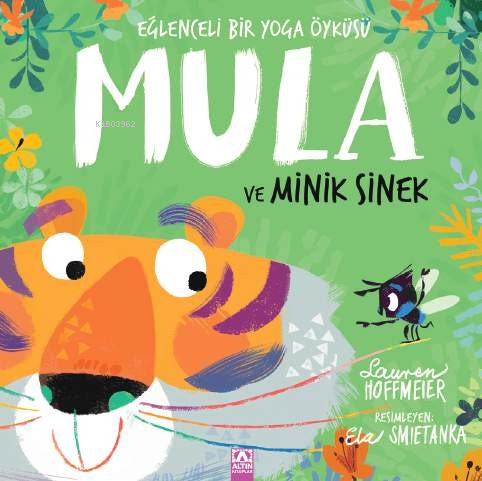 Eğlenceli Bir Yoga Öyküsü Mula ve Minik Sinek - Kitapiks.com