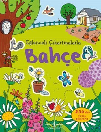 Eğlenceli Çıkartmalarla Bahçe - Kitapiks.com