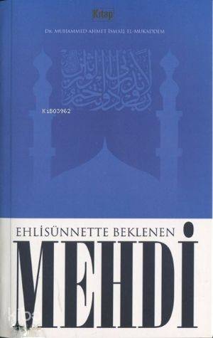 Ehlisünnette Beklenen Mehdi - Kitapiks.com