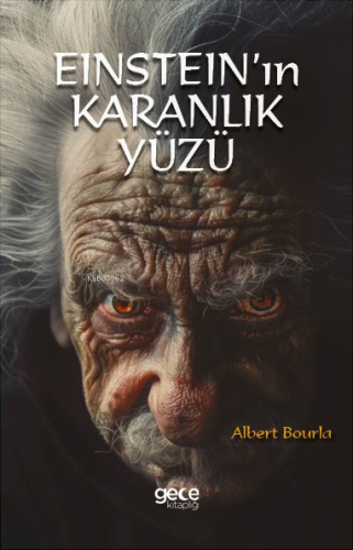 Einstein'ın Karanlık Yüzü - Kitapiks.com