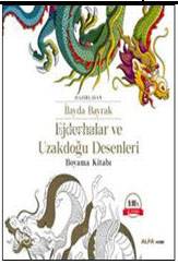 Ejderhalar ve Uzakdoğu Desenleri Boyama Kitabı - Kitapiks.com