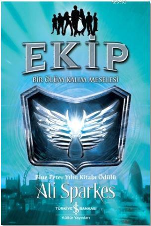 Ekip; Bir Ölüm Kalım Meselesi - Kitapiks.com