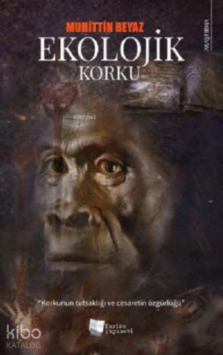 Ekolojik Korku - Kitapiks.com