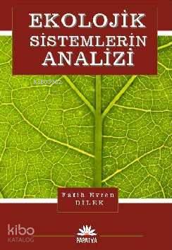 Ekolojik Sistemlerin Analizi; Yönetimi ve Modellenmesi - Kitapiks.com