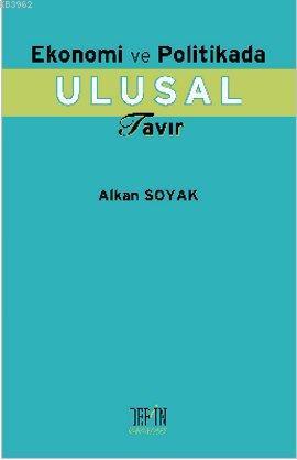 Ekonomi ve Politika Ulusal Tavır - Kitapiks.com