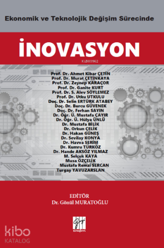 Ekonomik ve Teknolojik Değişim Sürecinde İnovasyon - Kitapiks.com