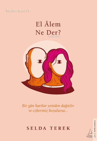 El Âlem Ne Der? ;İtiraflar Serisi - 5