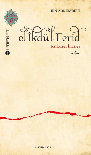el-İkdü'l-Ferîd;Kültürel İnciler -4-