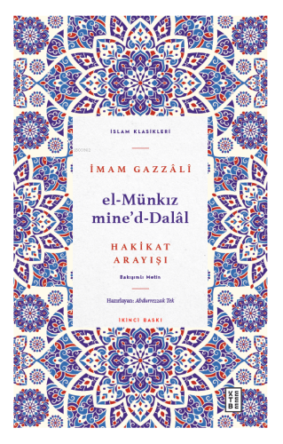 El Münkız mide'd-Dalâl;Hakikat Arayışı