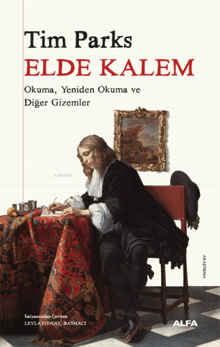 Elde Kalem;Okuma, Yeniden Okuma ve Diğer Gizemler - Kitapiks.com