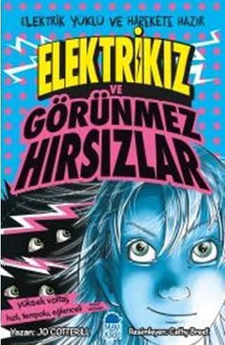 Elektrikız ve Görünmez Hırsızlar - Kitapiks.com