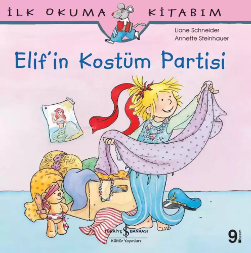 Elif'in Kostüm Partisi; İlk Okuma Kitabım - Kitapiks.com