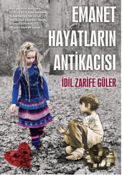 Emanet Hayatların En Antikacısı