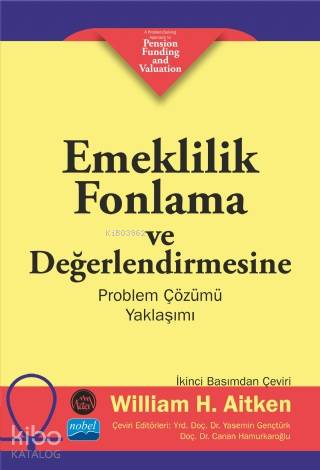 Emeklilik Fonlama ve Değerlendirmesine Problem Çözümü Yaklaşımı - Kita