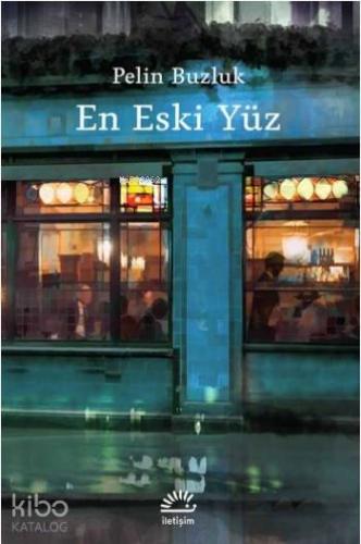 En Eski Yüz