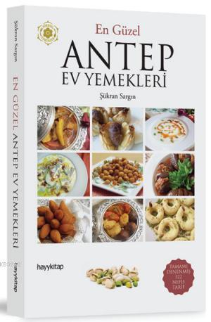 En Güzel Antep Ev Yemekleri - Kitapiks.com