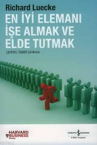 En İyi Elemanı İşe Alma - Kitapiks.com