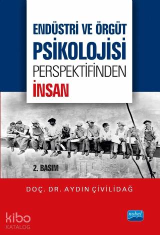 Endüstri ve Örgüt Psikolojisi Perspektifinden İnsan