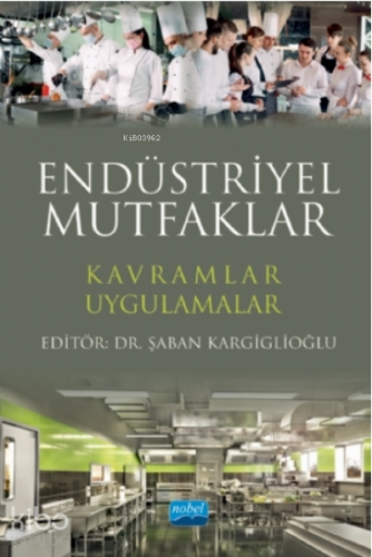 Endüstriyel Mutfaklar Kavramlar - Uygulamalar