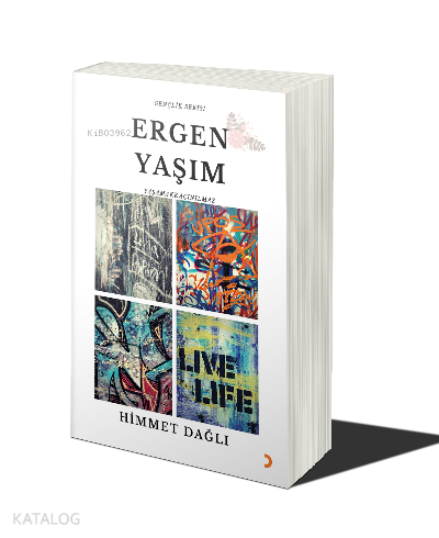 Ergen Yaşım - Kitapiks.com