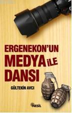 Ergenekon'un Medya İle Dansı - Kitapiks.com
