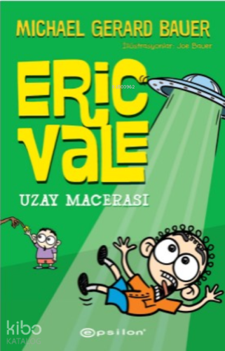 Eric Vale – Uzay Macerası - Kitapiks.com