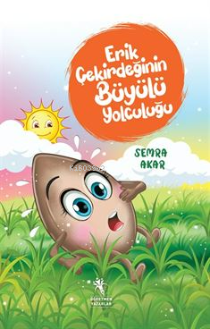 Erik Çekirdeğinin Büyülü Yolculuğu - Kitapiks.com