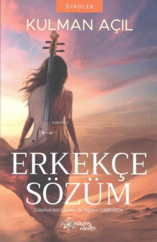 Erkekçe Sözüm - Öyküler - Kitapiks.com
