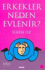 Erkekler Neden Evlenir - Kitapiks.com
