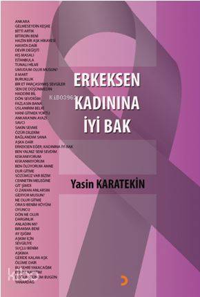 Erkeksen Kadınına İyi Bak