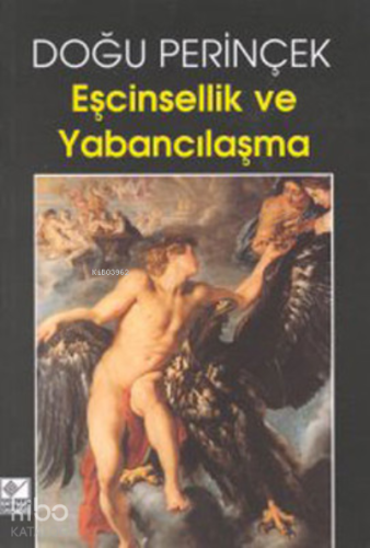 Eşcinsellik ve Yabancılaşma - Kitapiks.com
